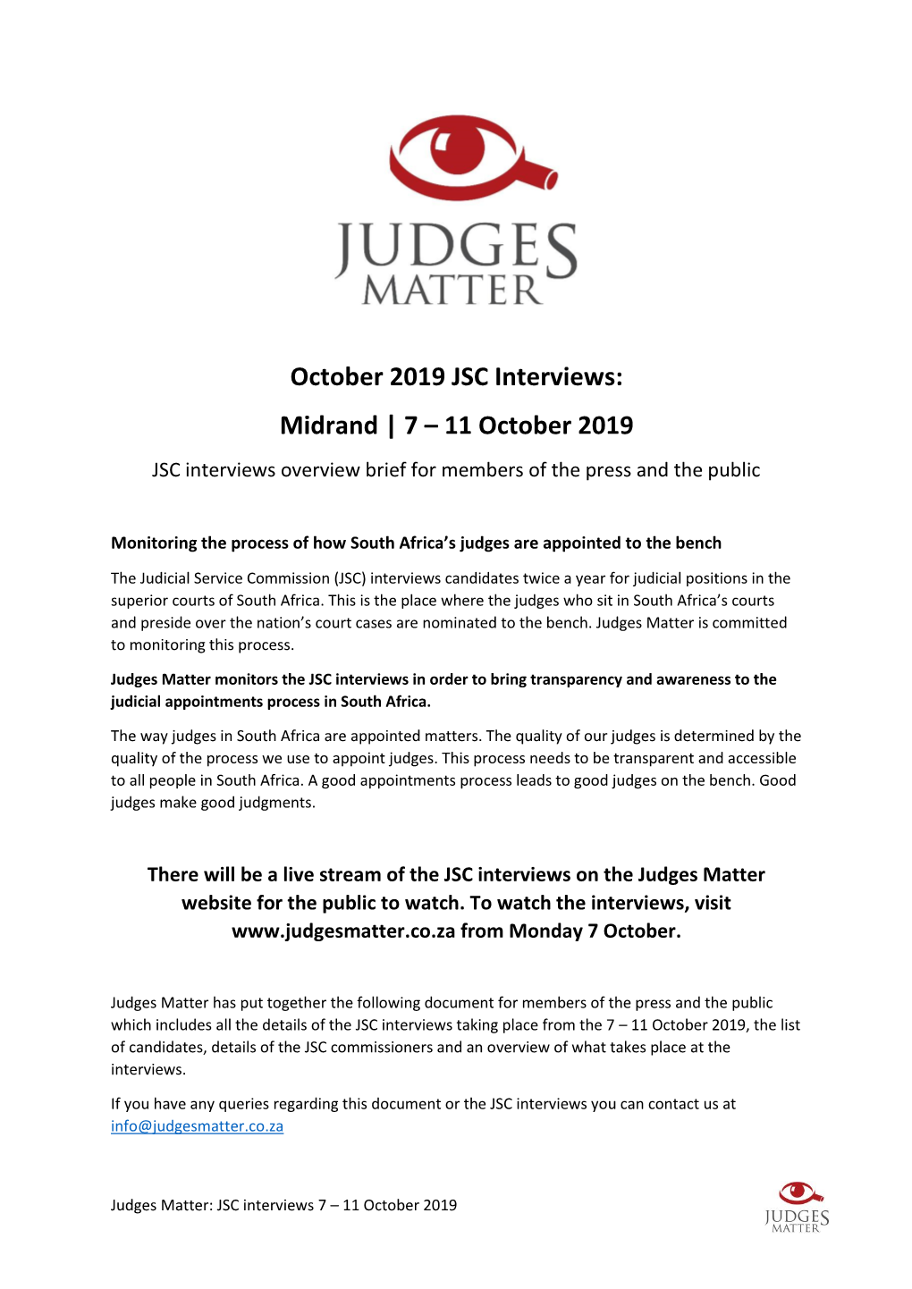 October 2019 JSC Interviews: Midrand | 7 – 11 October 2019 JSC Interviews Overview Brief for Members of the Press and the Public