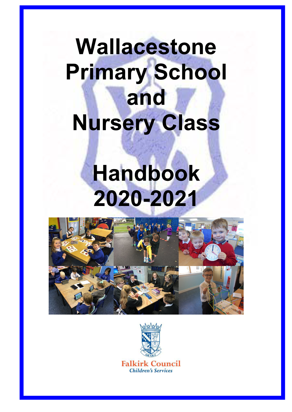 Wallacestone Primary School Handbook 2020-21