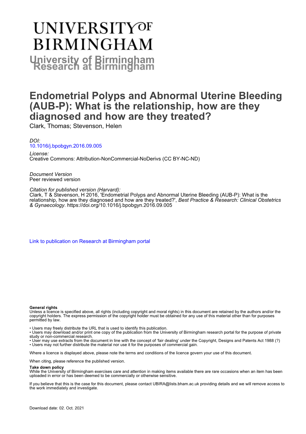 Endometrial Polyps and Abnormal Uterine Bleeding (AUB-P): What Is the Relationship, How Are They Diagnosed and How Are They Treated? Clark, Thomas; Stevenson, Helen