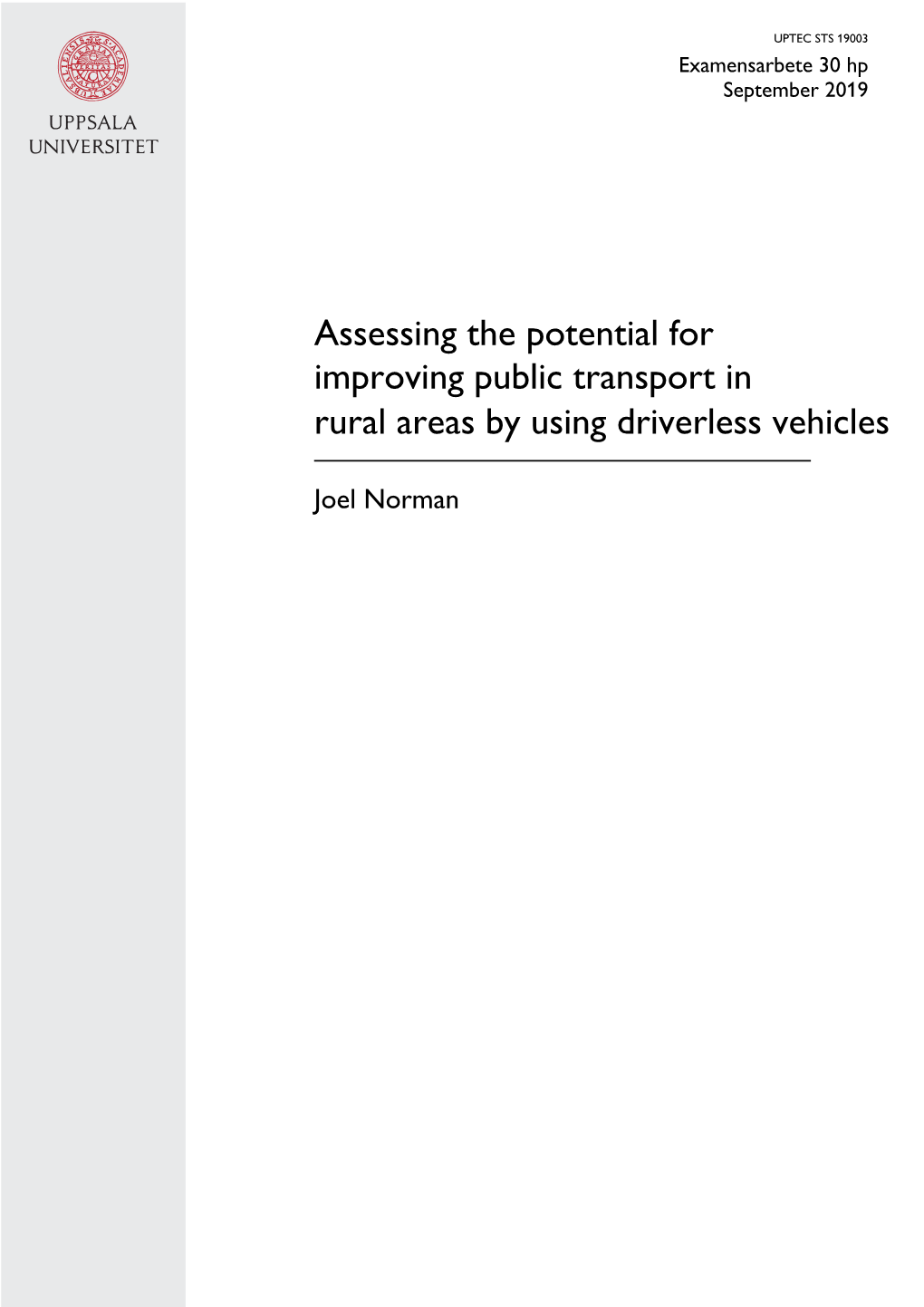 Assessing the Potential for Improving Public Transport in Rural Areas by Using Driverless Vehicles