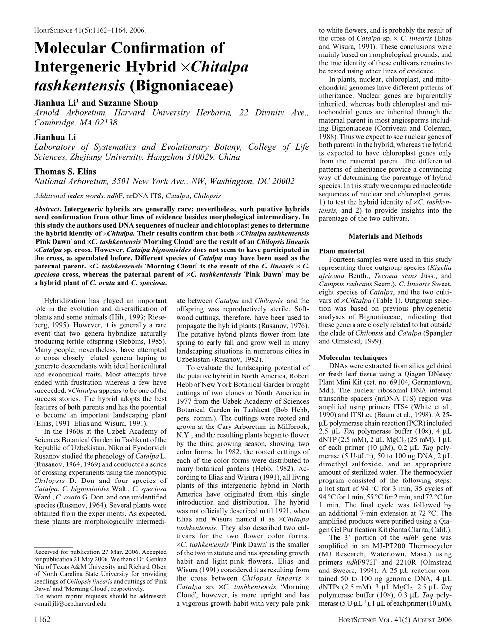 Molecular Confirmation of Intergeneric Hybrid ×Chitalpa Tashkentensis