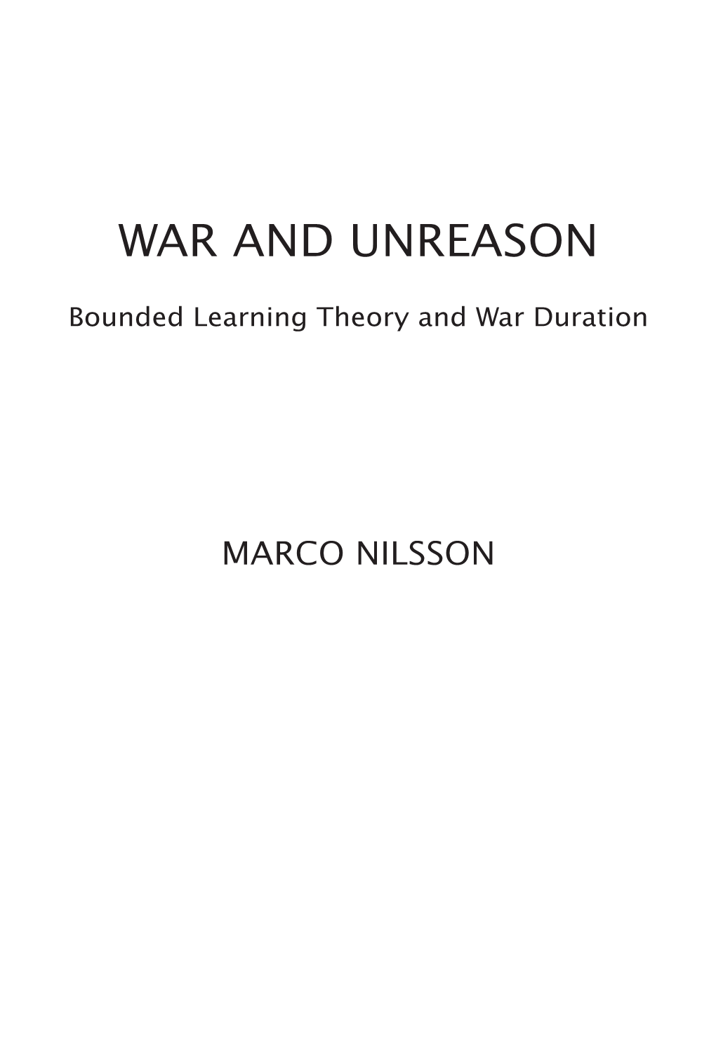 War and Unreason