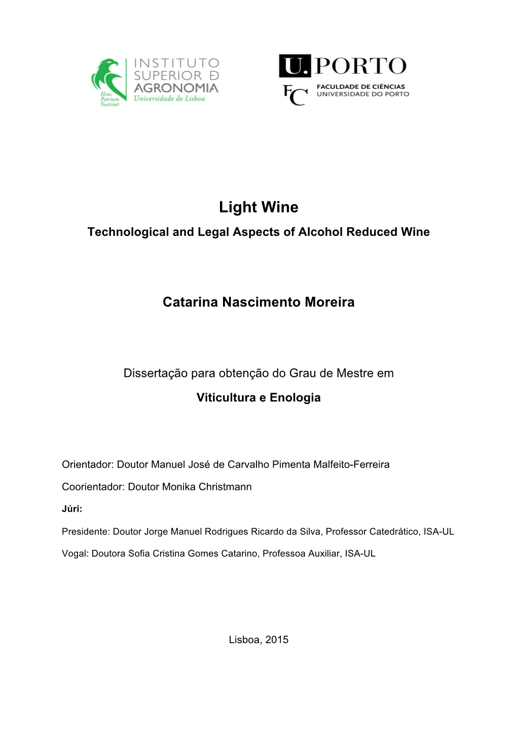 Light Wine Technological and Legal Aspects of Alcohol Reduced Wine