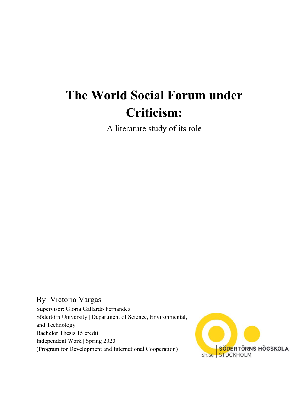 The World Social Forum Under Criticism: a Literature Study of Its Role