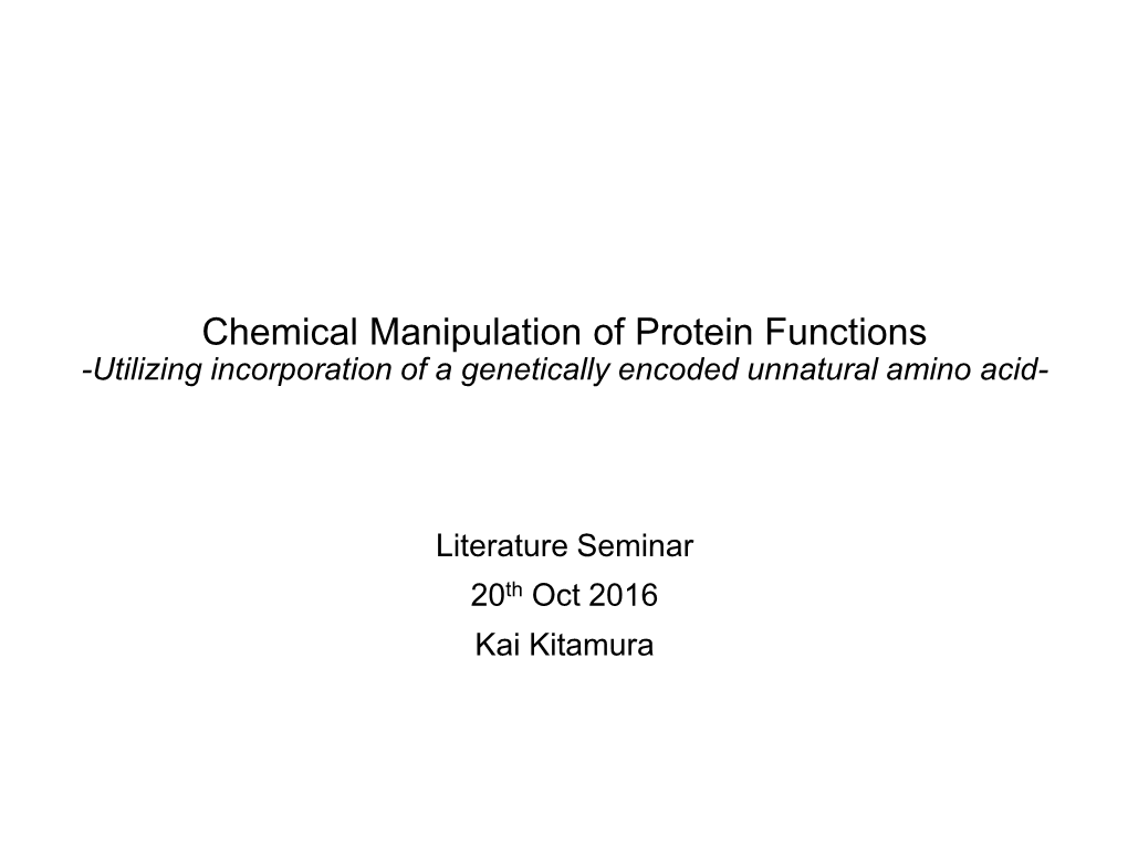 Chemical Manipuration of Protein Functions