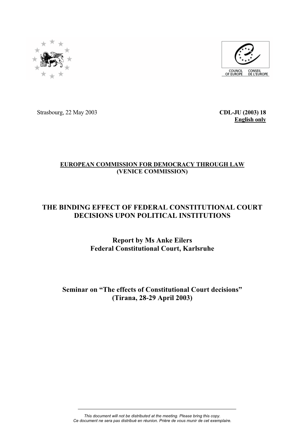 The Binding Effect of Federal Constitutional Court Decisions Upon Political Institutions