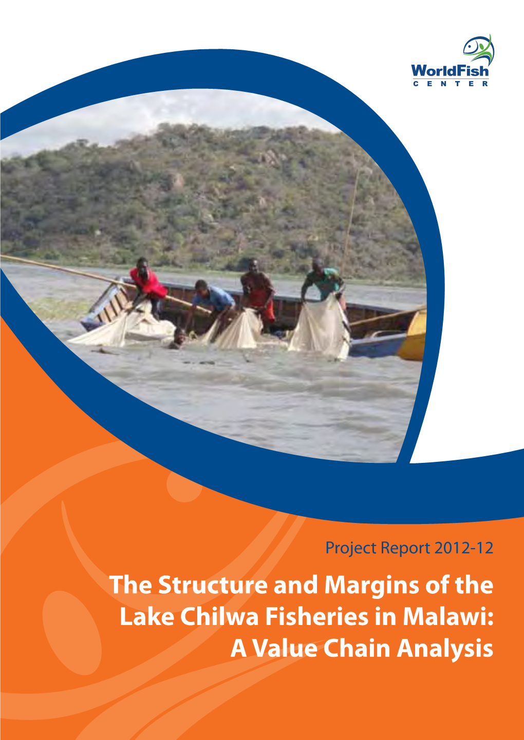 The Structure and Margins of the Lake Chilwa Fisheries in Malawi