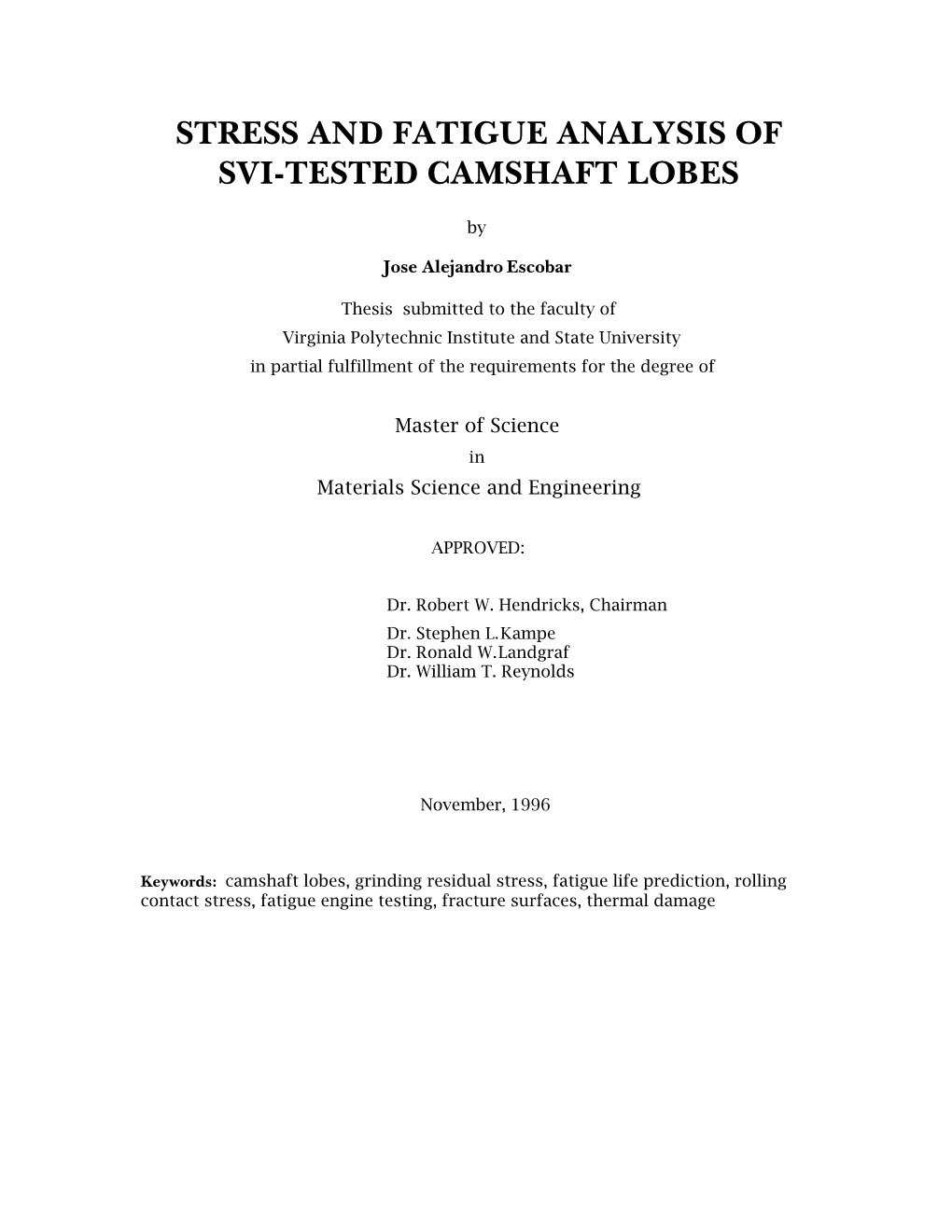 Stress and Fatigue Analysis of Svi-Tested Camshaft Lobes