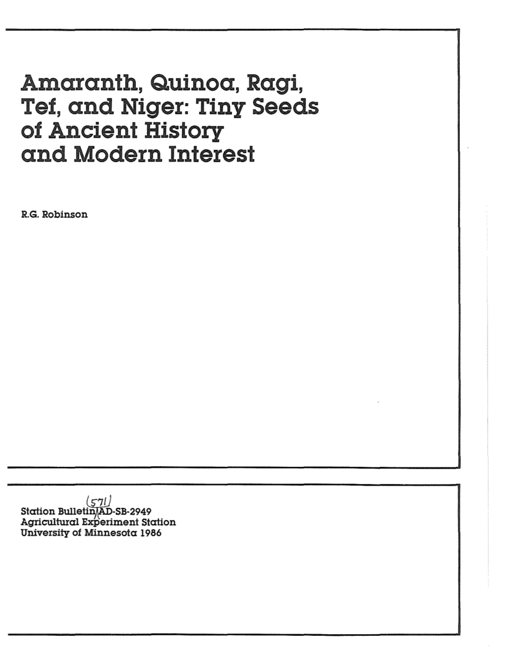 Amaranth, Quinoa, Ragi, Tef, and Niger: Tiny Seeds of Ancient History and Modern Interest