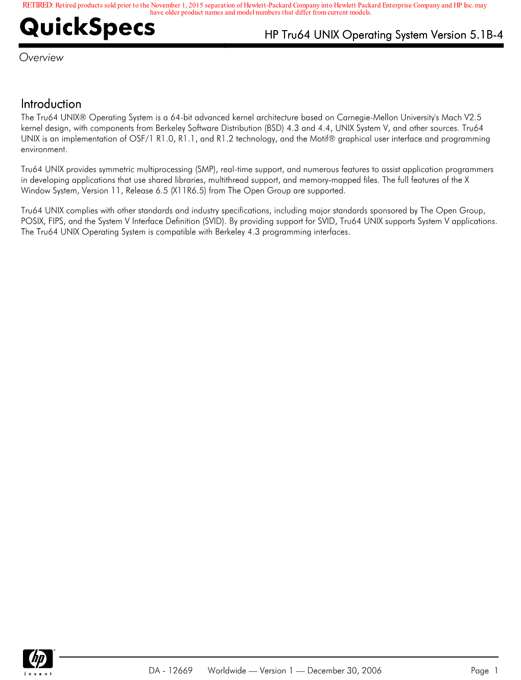 Quickspecs HP Tru64 UNIX Operating System Version 5.1B-4 Overview
