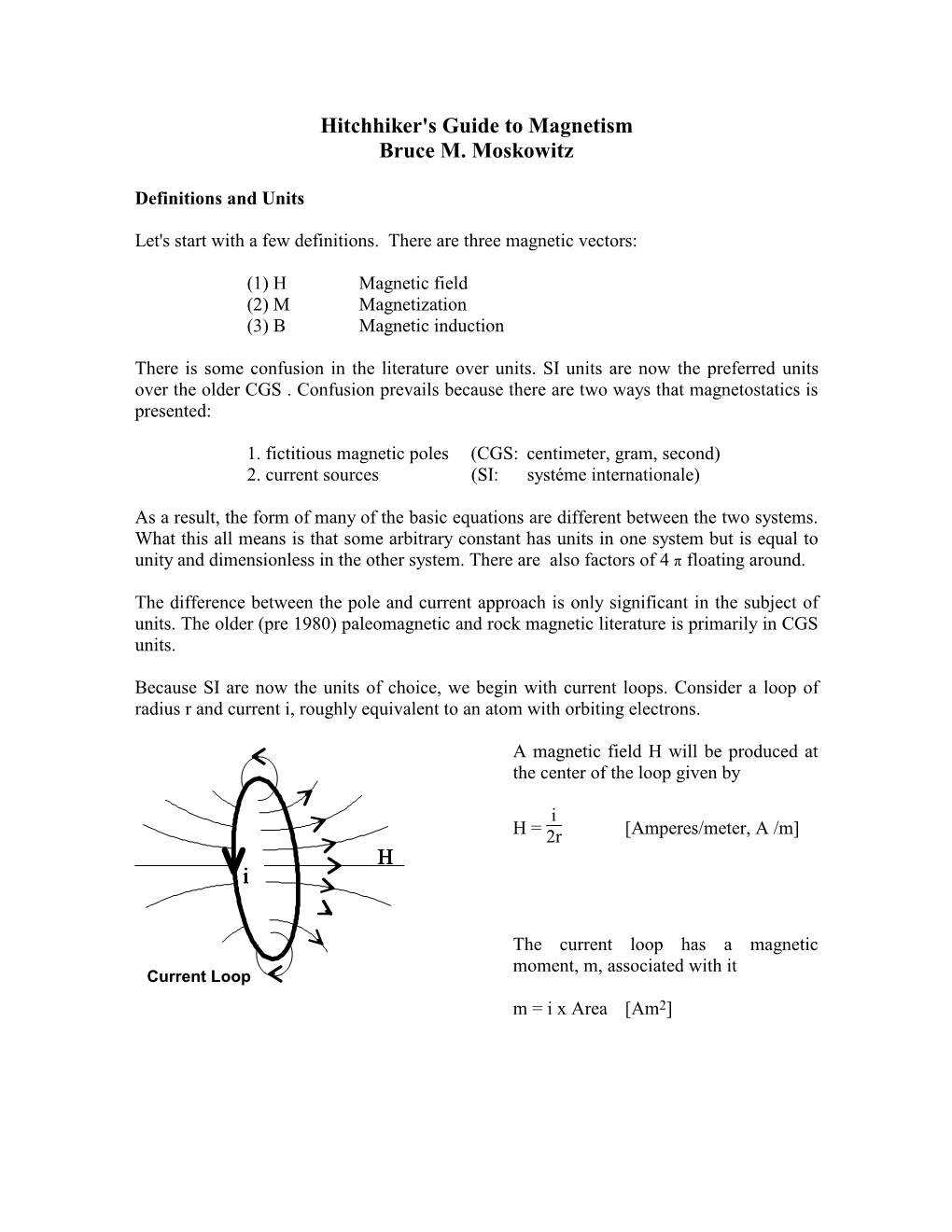 Hitchhiker's Guide to Magnetism Bruce M. Moskowitz