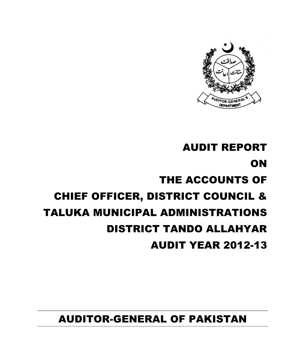 Audit Report on the Accounts of Chief Officer, District Council & Taluka Municipal Administrations District Tando Allahyar Audit Year 2012-13