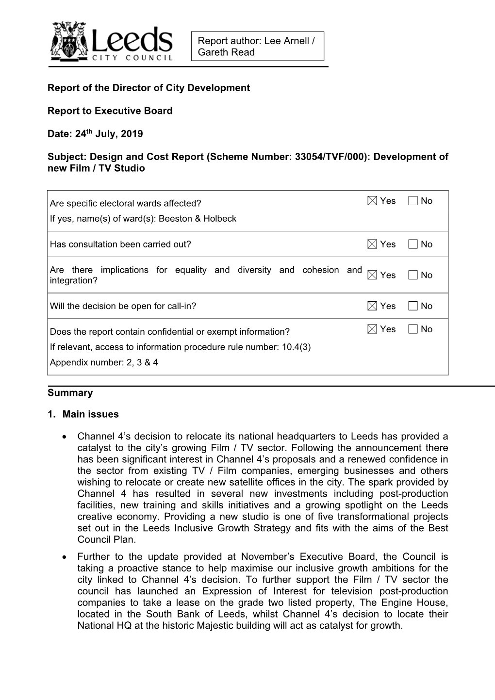 Report Author: Lee Arnell / Gareth Read Report of the Director of City Development Report to Executive Board Date: 24Th July, 20