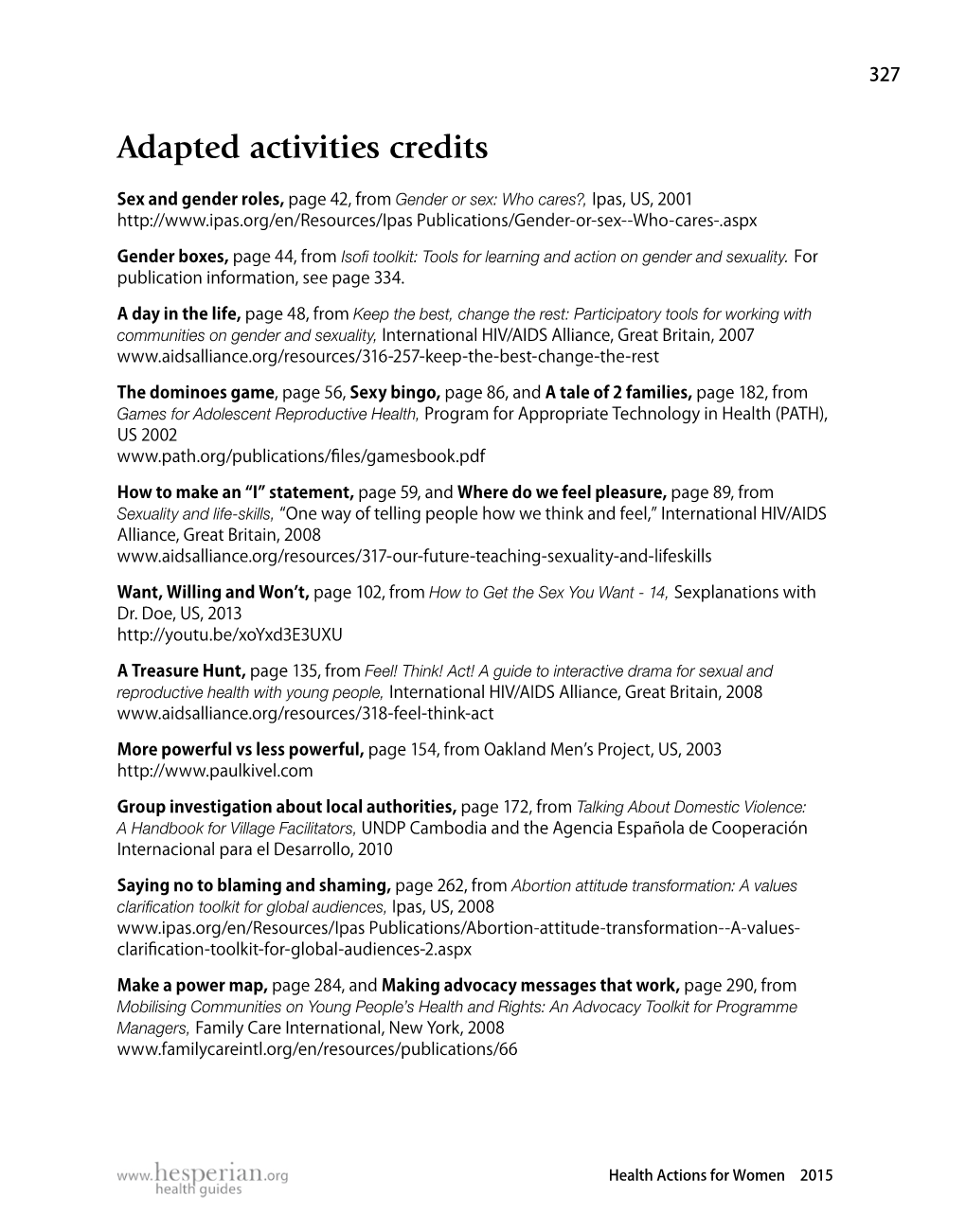 Adapted Activities Credits, Groups and Projects