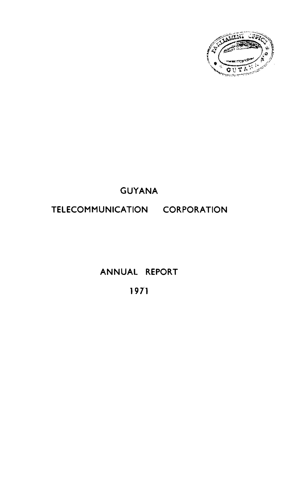 Guyana Telecommunication Corporation Annual Report