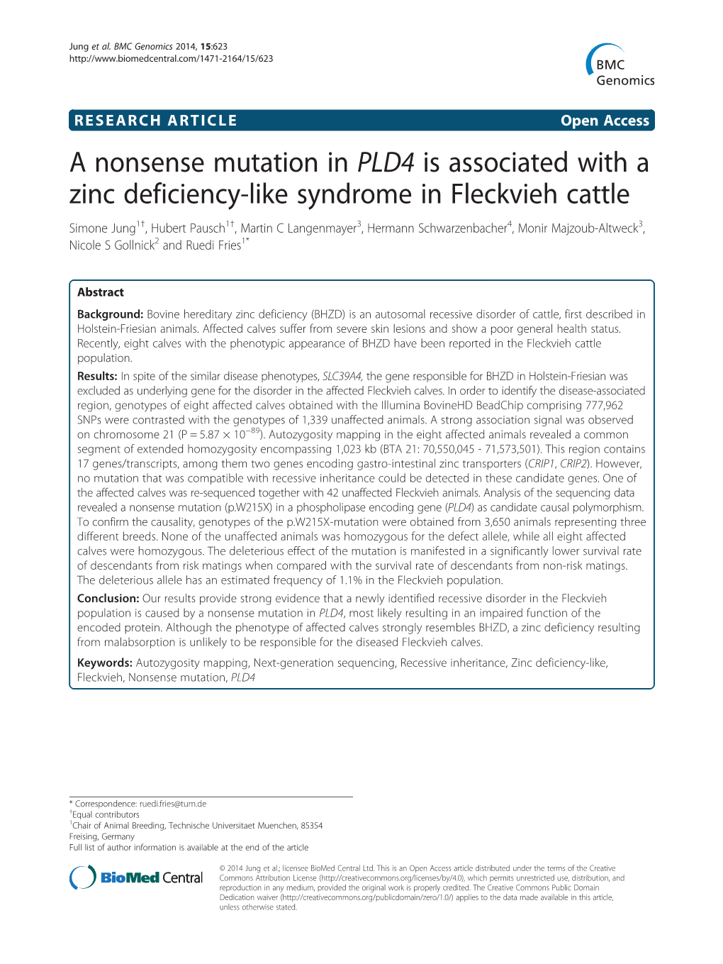 A Nonsense Mutation in PLD4 Is Associated with a Zinc Deficiency