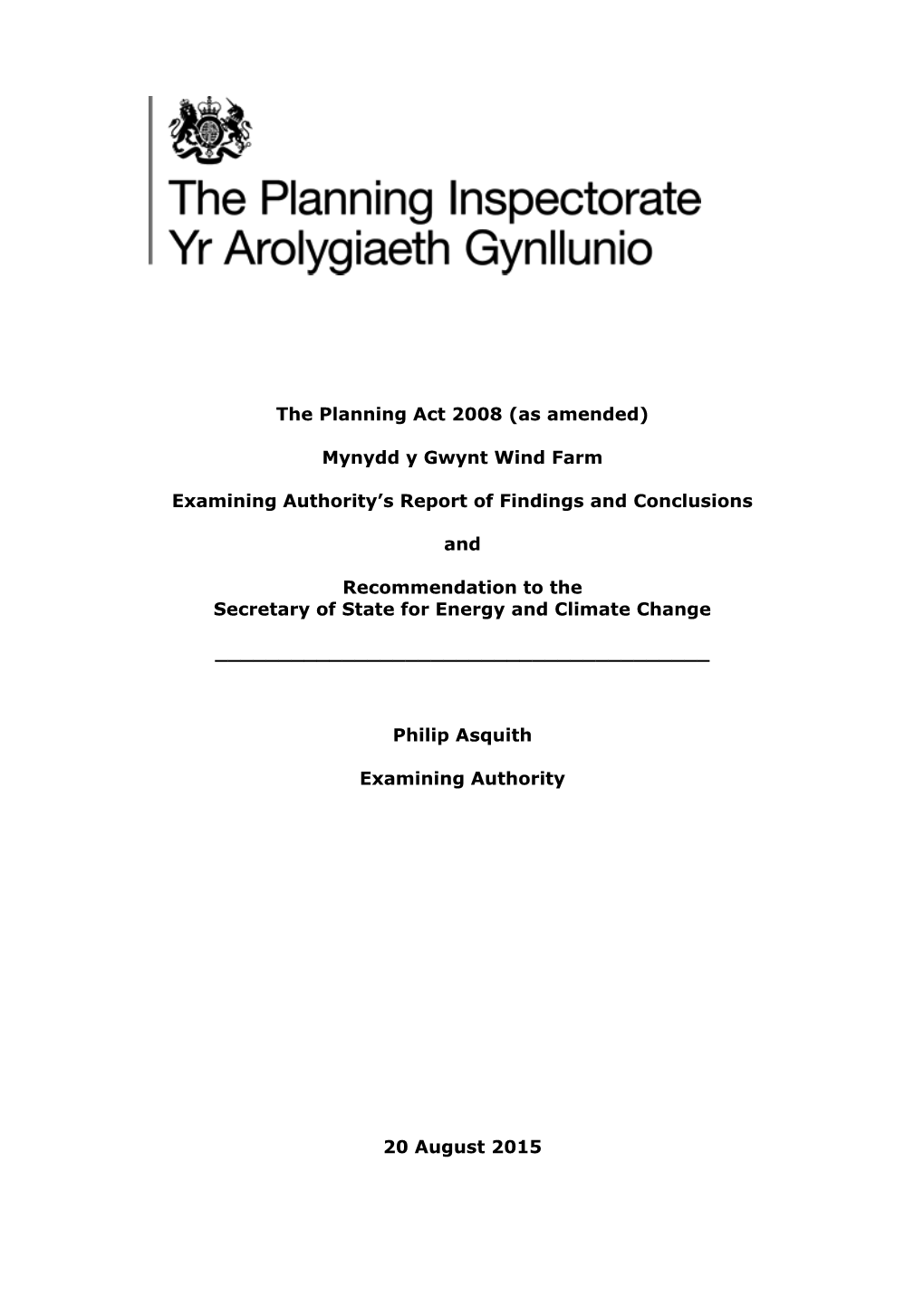 The Planning Act 2008 (As Amended) Mynydd Y Gwynt Wind Farm