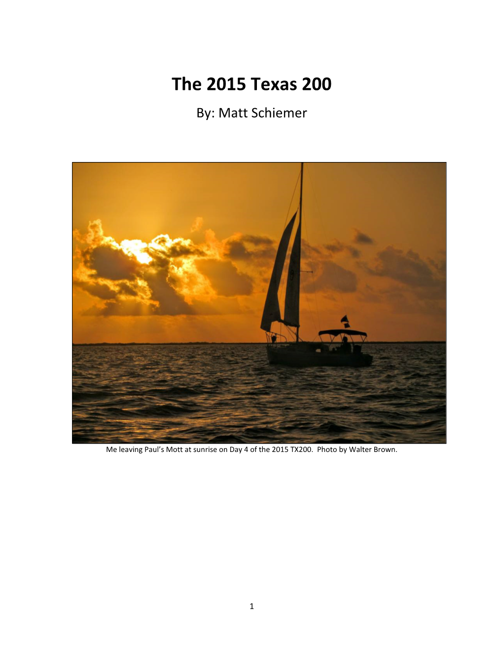 The 2015 Texas 200 By: Matt Schiemer