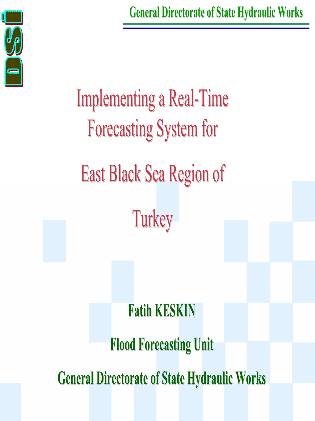 Implementing a Real-Time Flood Forecasting System for East Sea
