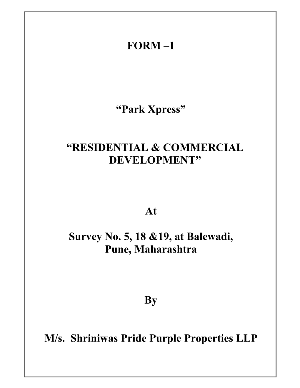 1 “Park Xpress” “RESIDENTIAL & COMMERCIAL DEVELOPMENT”