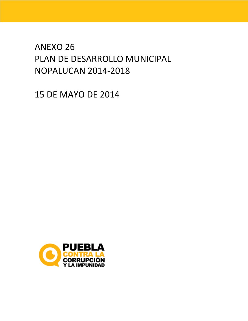 Plan De Desarrollo Municipal De Nopalucan, Puebla 2014-2018