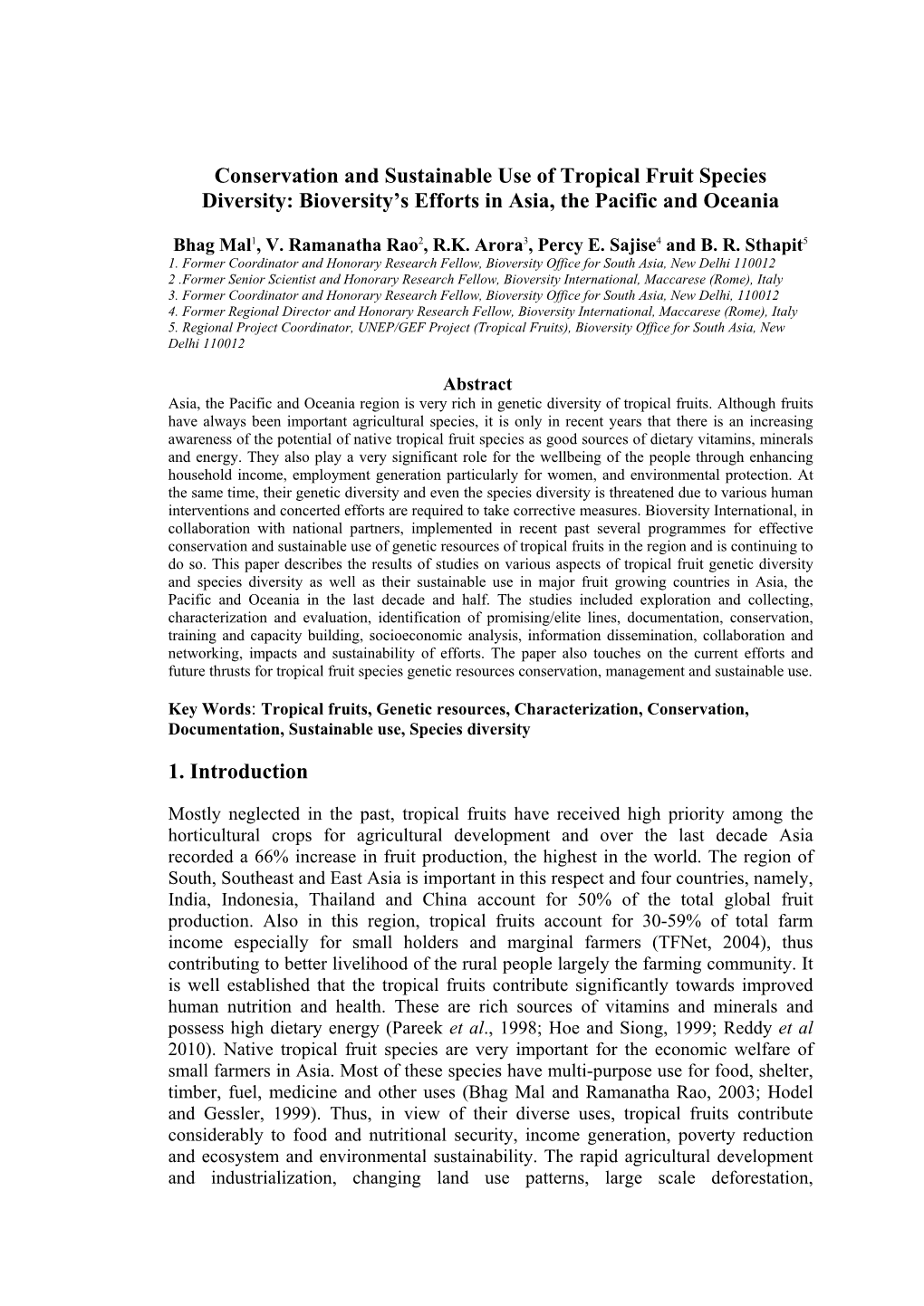 Conservation and Sustainable Use of Tropical Fruit Species Diversity: Bioversity’S Efforts in Asia, the Pacific and Oceania