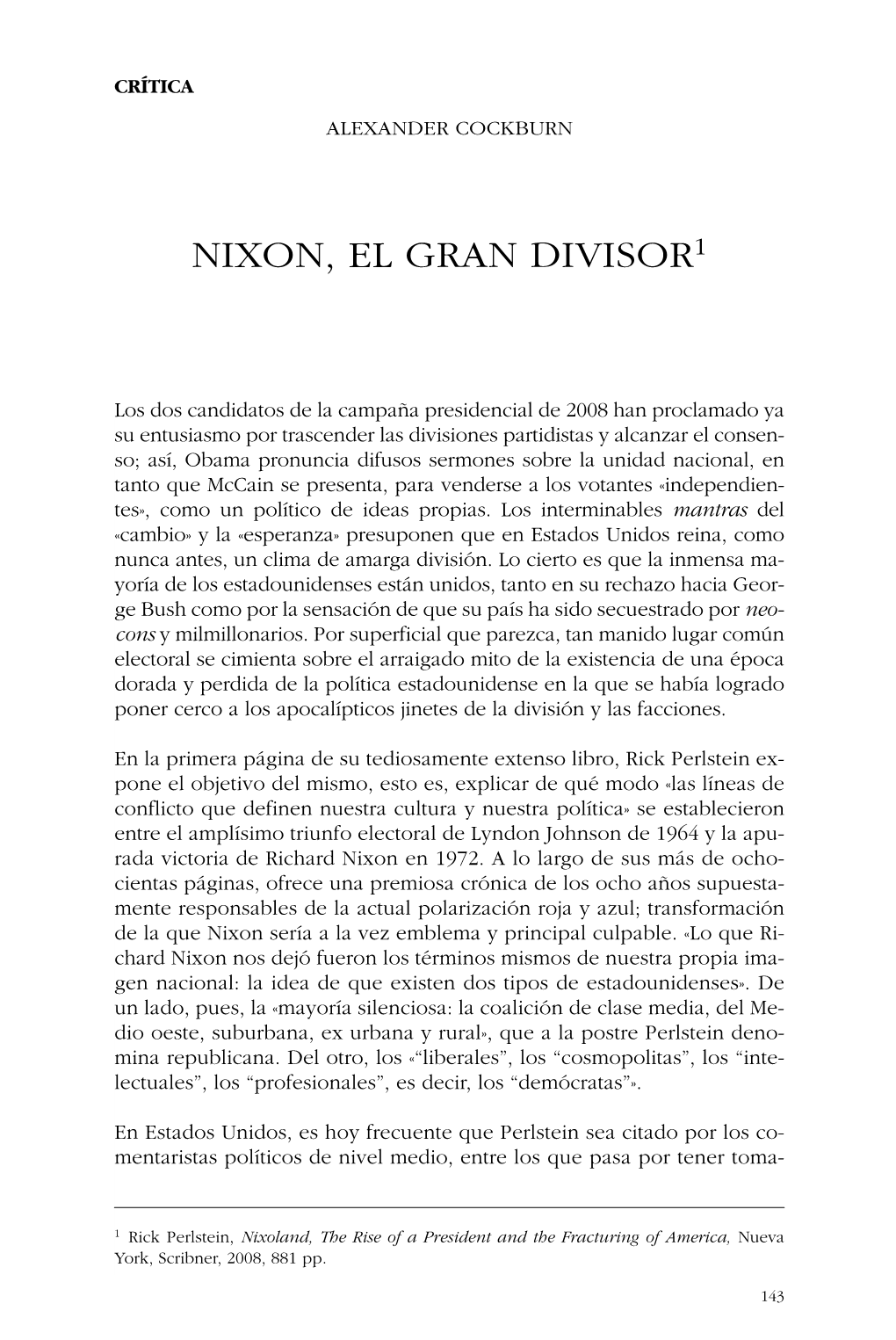 Alexander Cockburn Nixon, El Gran Divisor