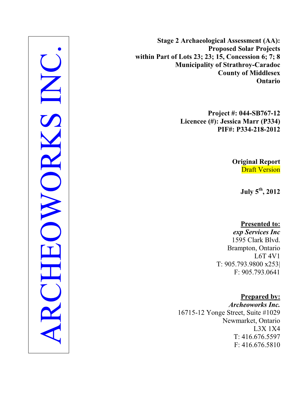 Stages 1-3 Archaeological Assessment Of