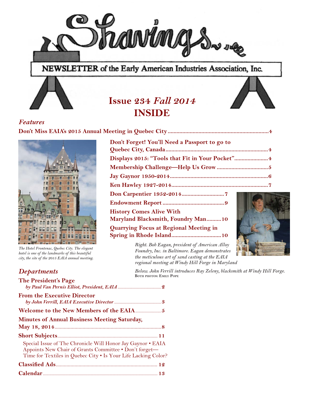 Issue 234 Fall 2014 INSIDE Features Don’T Miss EAIA’S 2015 Annual Meeting in Quebec City