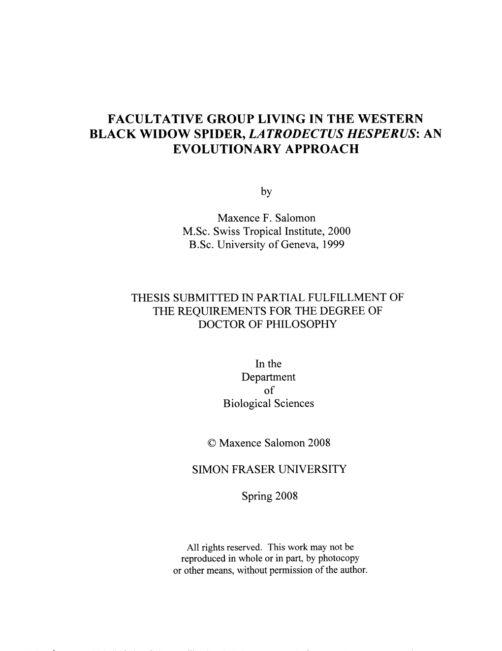 Facultative Group Living in the Western Black Widow Spider, Latrodectus Hesperus: an Evolutionary Approach