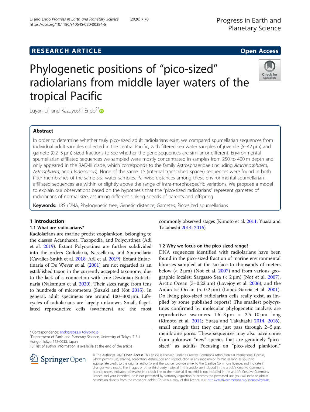 Phylogenetic Positions of “Pico-Sized” Radiolarians from Middle Layer Waters of the Tropical Pacific Luyan Li1 and Kazuyoshi Endo2*