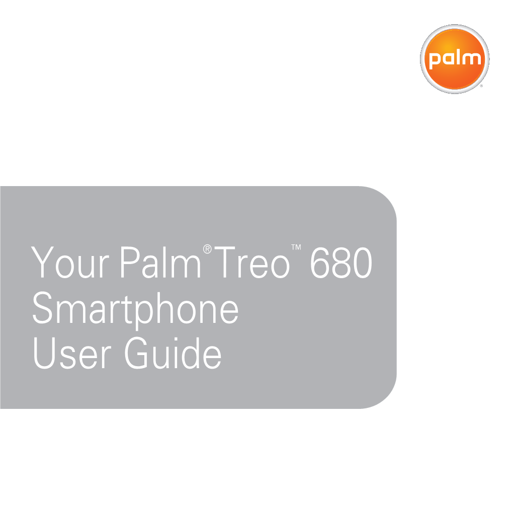 Your Palm Treo 680 Smartphone User Guide