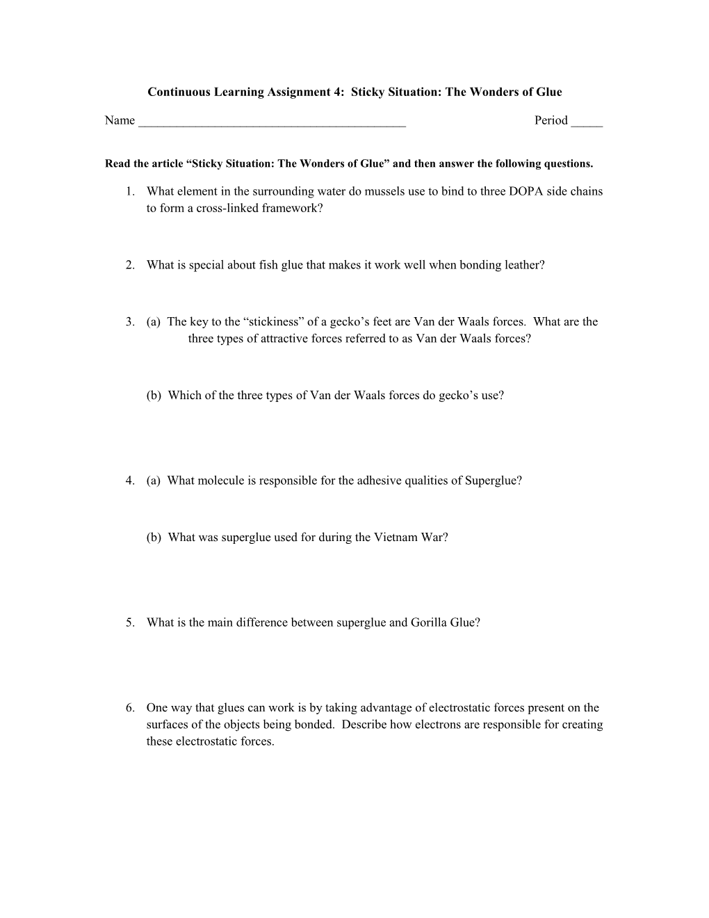 Continuous Learning Assignment 4: Sticky Situation: the Wonders of Glue