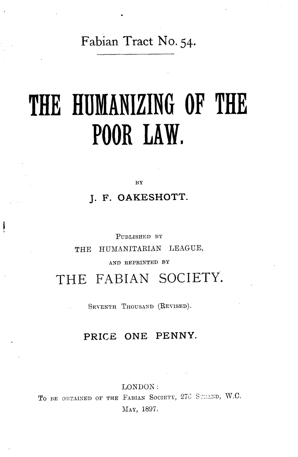The Humanizing of the Poor Law. by J