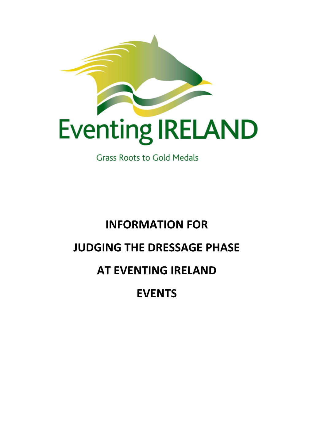 Information for Judging the Dressage Phase at Eventing Ireland Events