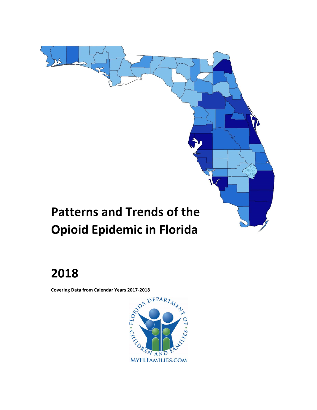 Patterns and Trends of the Opioid Epidemic in Florida 2018