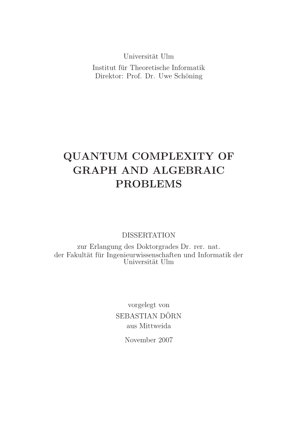 Quantum Complexity of Graph and Algebraic Problems