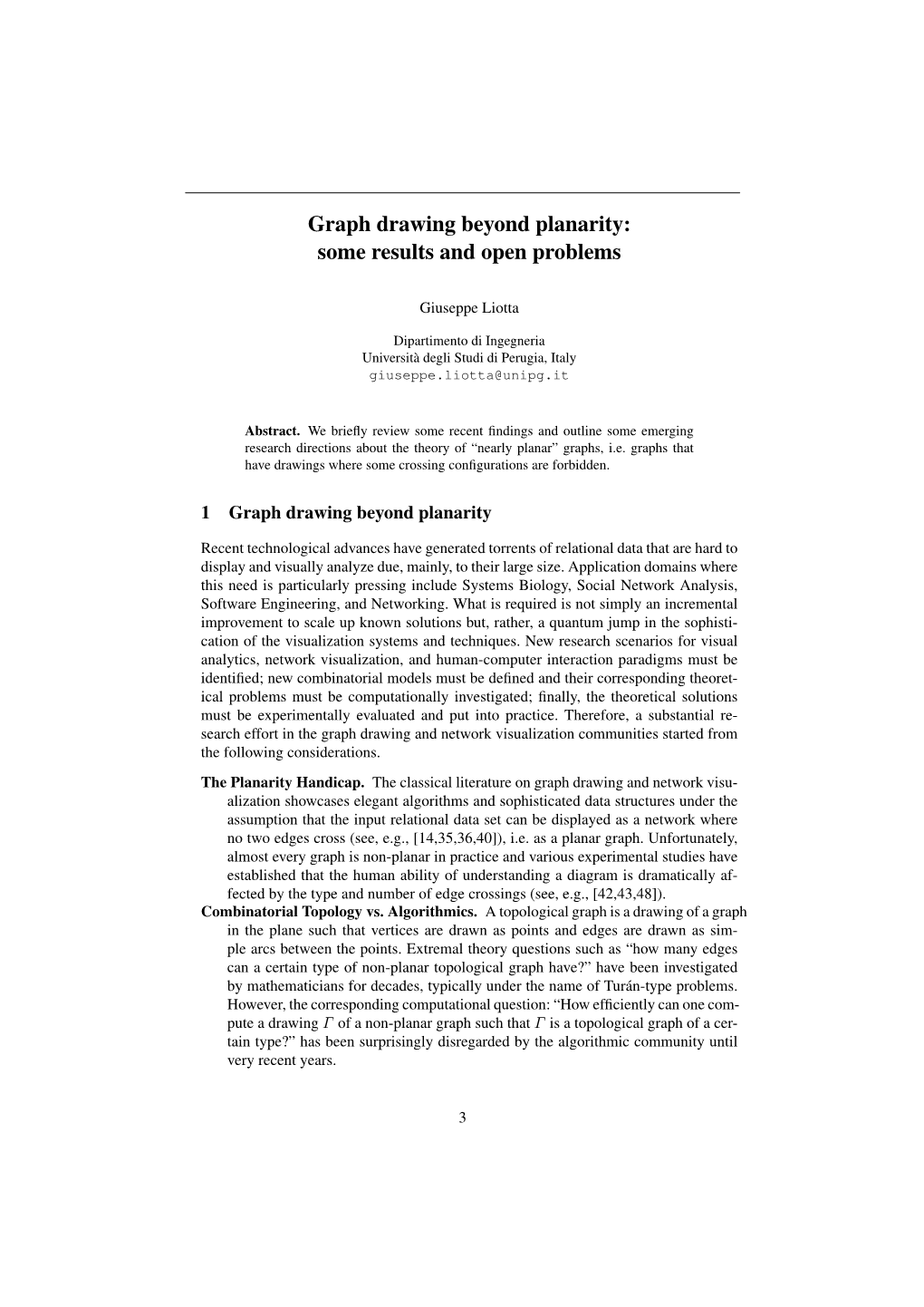 Graph Drawing Beyond Planarity: Some Results and Open Problems