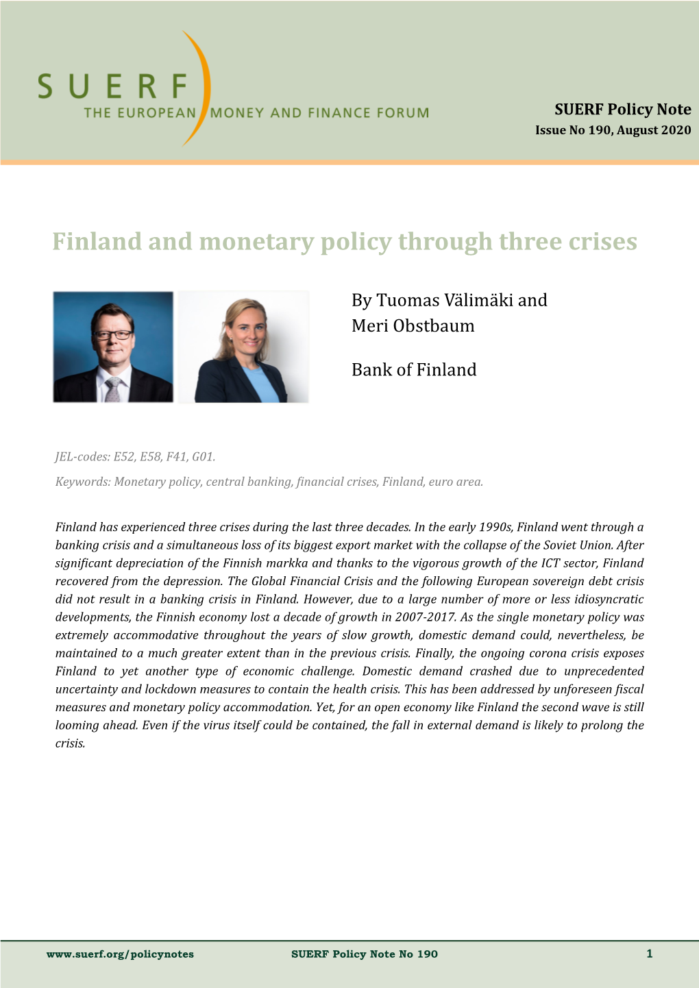 Finland and Monetary Policy Through Three Crises