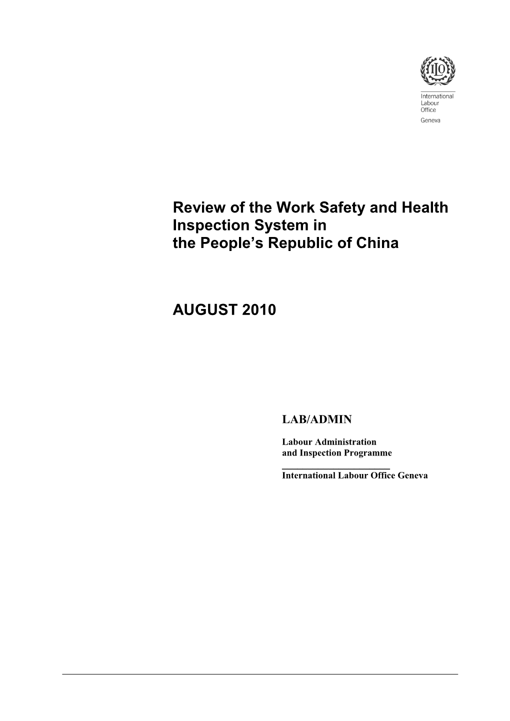 Review of the Work Safety and Health Inspection System in the People's