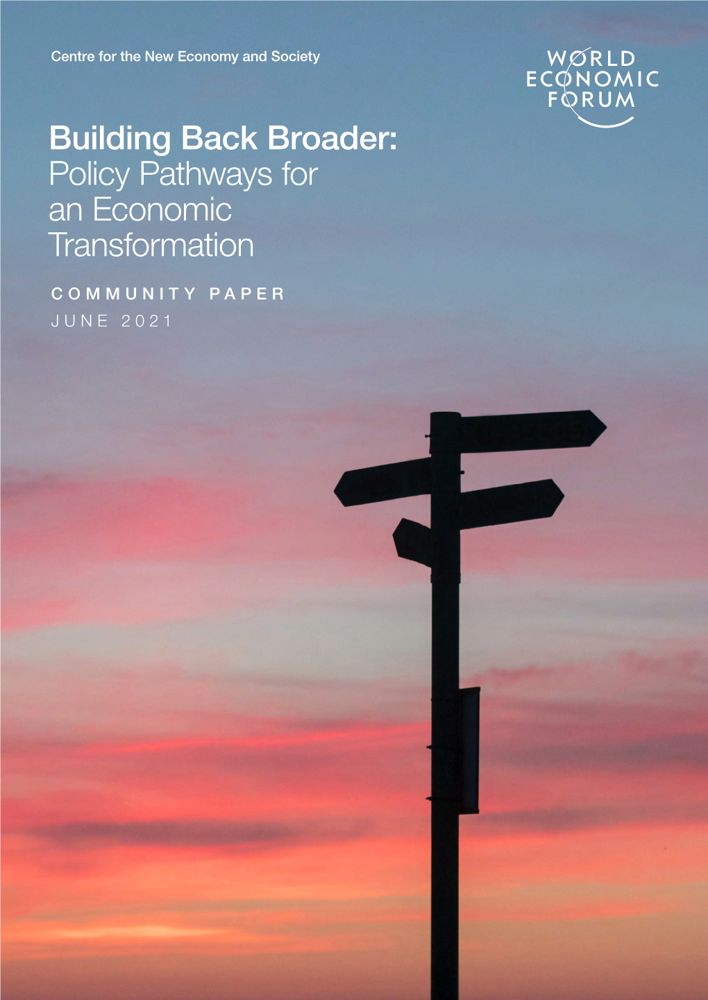 Building Back Broader: Policy Pathways for an Economic Transformation