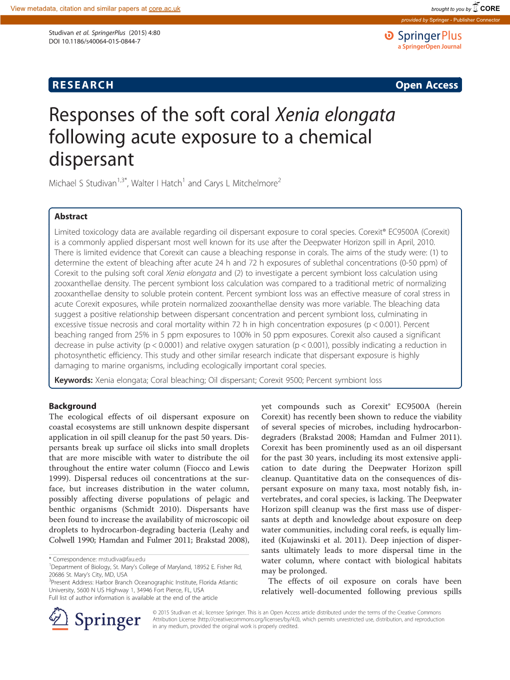 Responses of the Soft Coral Xenia Elongata Following Acute Exposure to a Chemical Dispersant Michael S Studivan1,3*, Walter I Hatch1 and Carys L Mitchelmore2