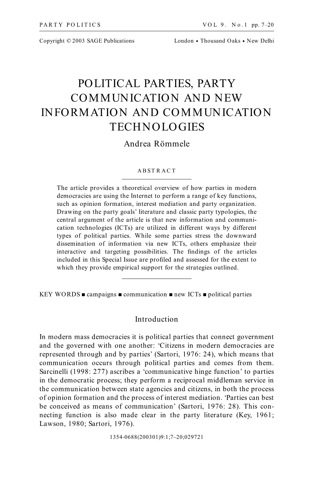 POLITICAL PARTIES, PARTY COMMUNICATION and NEW INFORMATION and COMMUNICATION TECHNOLOGIES Andrea Römmele