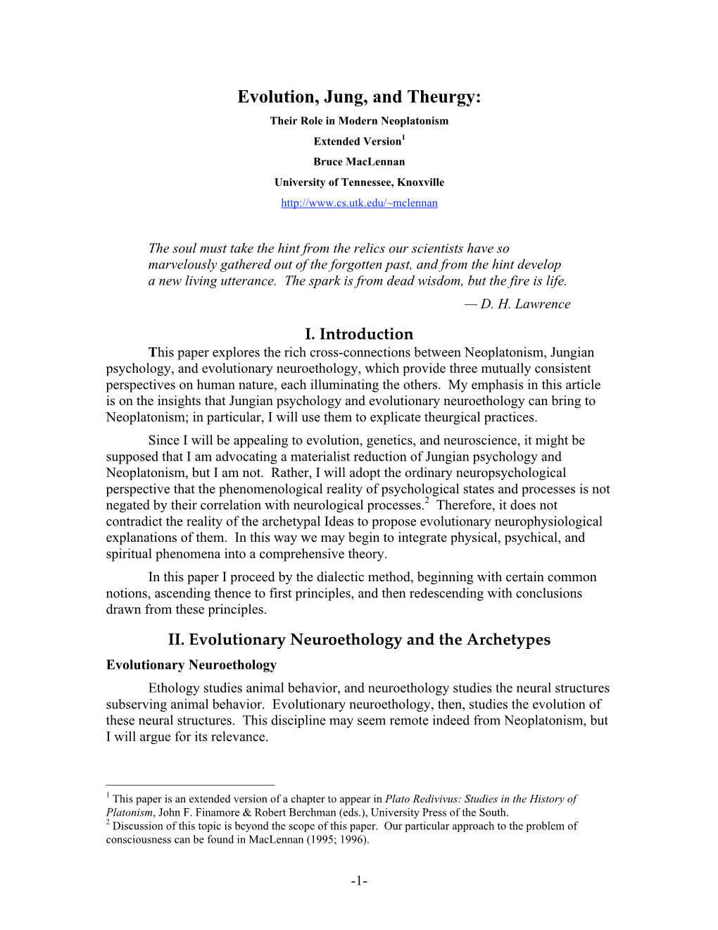 Evolution, Jung, and Theurgy: Their Role in Modern Neoplatonism Extended Version1 Bruce Maclennan University of Tennessee, Knoxville