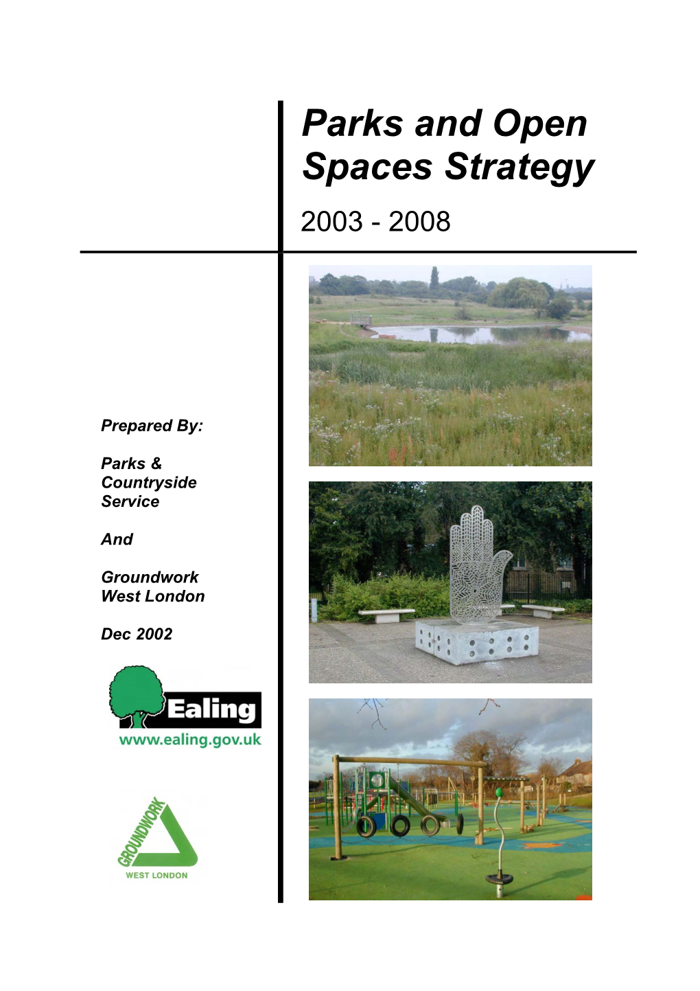 Parks and Open Spaces Strategy 2002