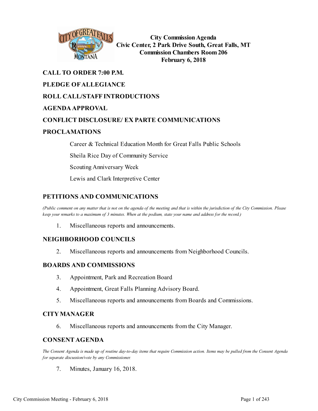 City Commission Agenda Civic Center, 2 Park Drive South, Great Falls, MT Commission Chambers Room 206 February 6, 2018 CALL to ORDER 7:00 P.M