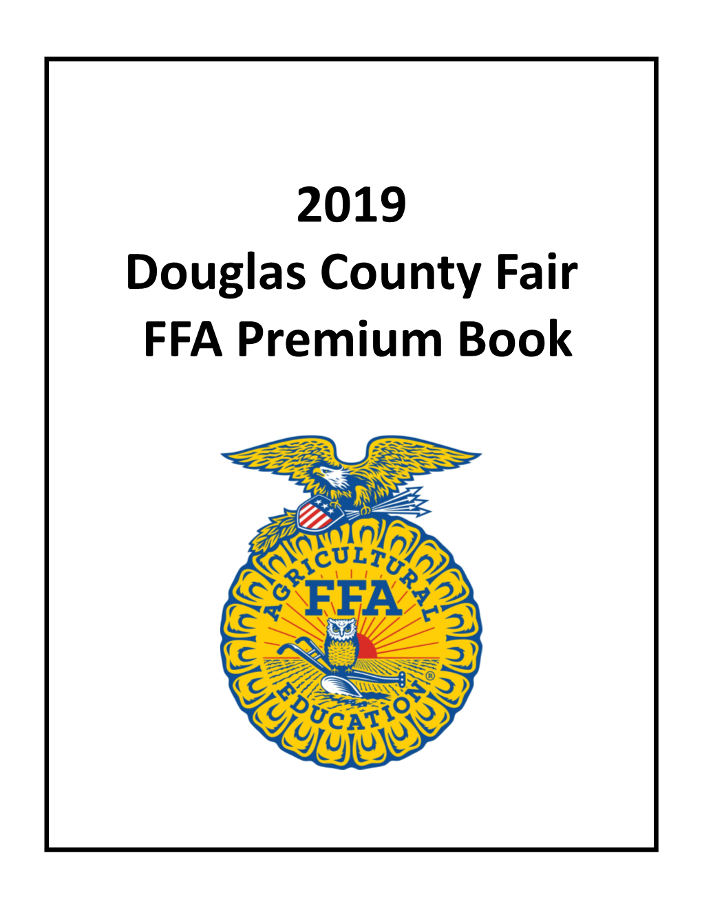 2019 Douglas County Fair FFA Premium Book