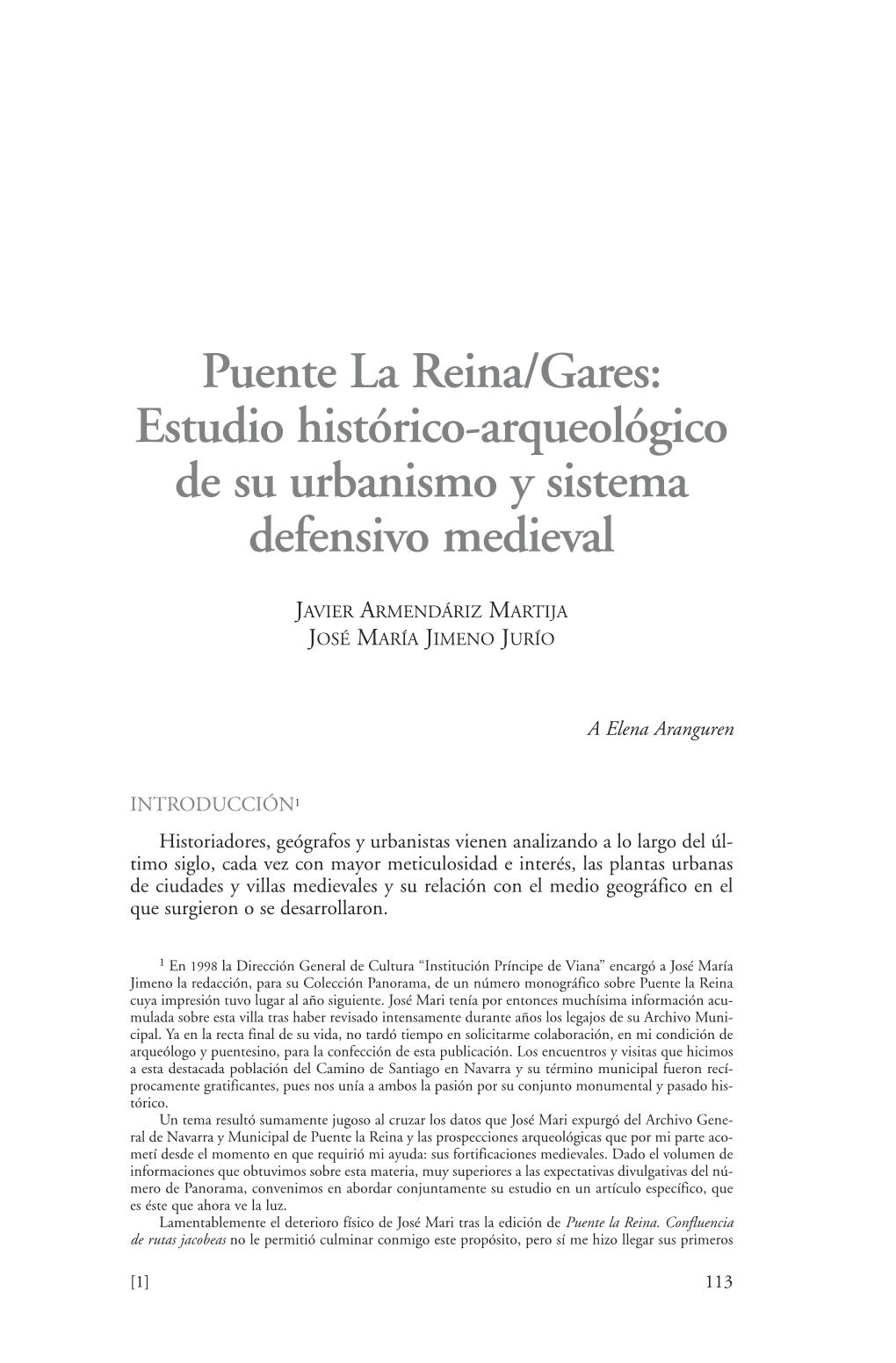 Puente La Reina/Gares: Estudio Histórico-Arqueológico De Su Urbanismo Y Sistema Defensivo Medieval