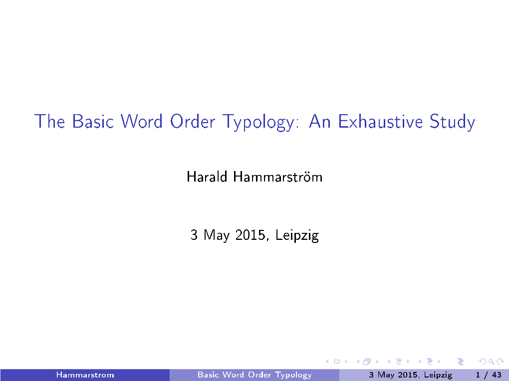 The Basic Word Order Typology: an Exhaustive Study