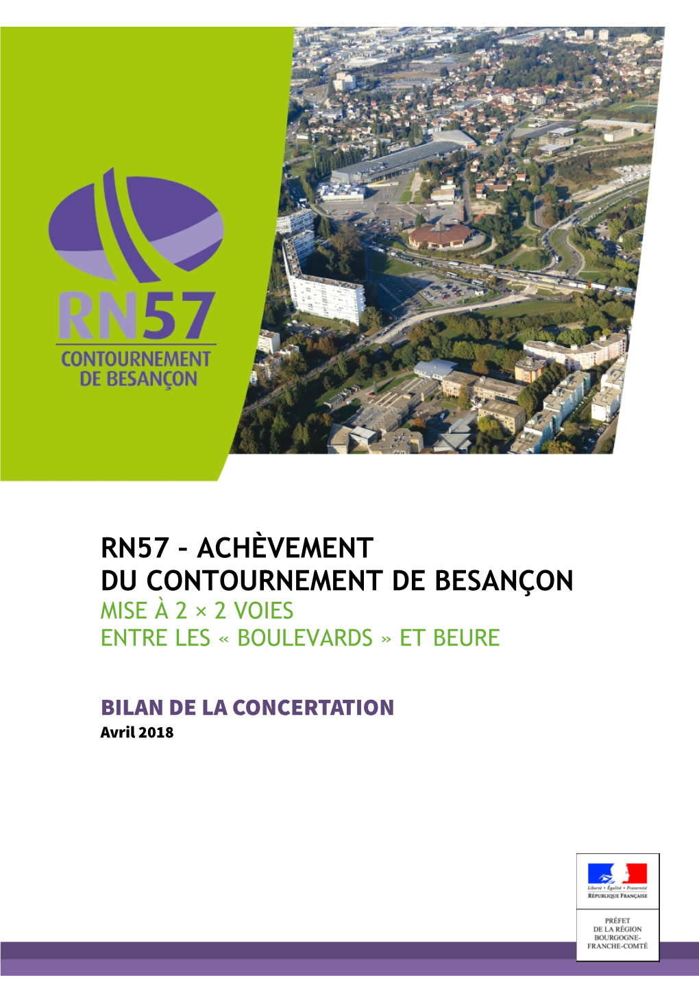 Rn57 – Achèvement Du Contournement De Besançon Mise À 2 × 2 Voies Entre Les « Boulevards » Et Beure
